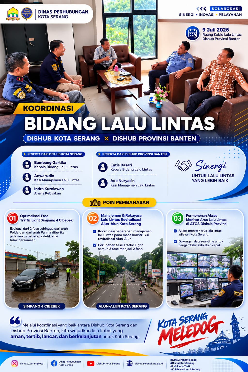 SINERGI UNTUK LALU LINTAS KOTA SERANG YANG LEBIH BAIK ✨
