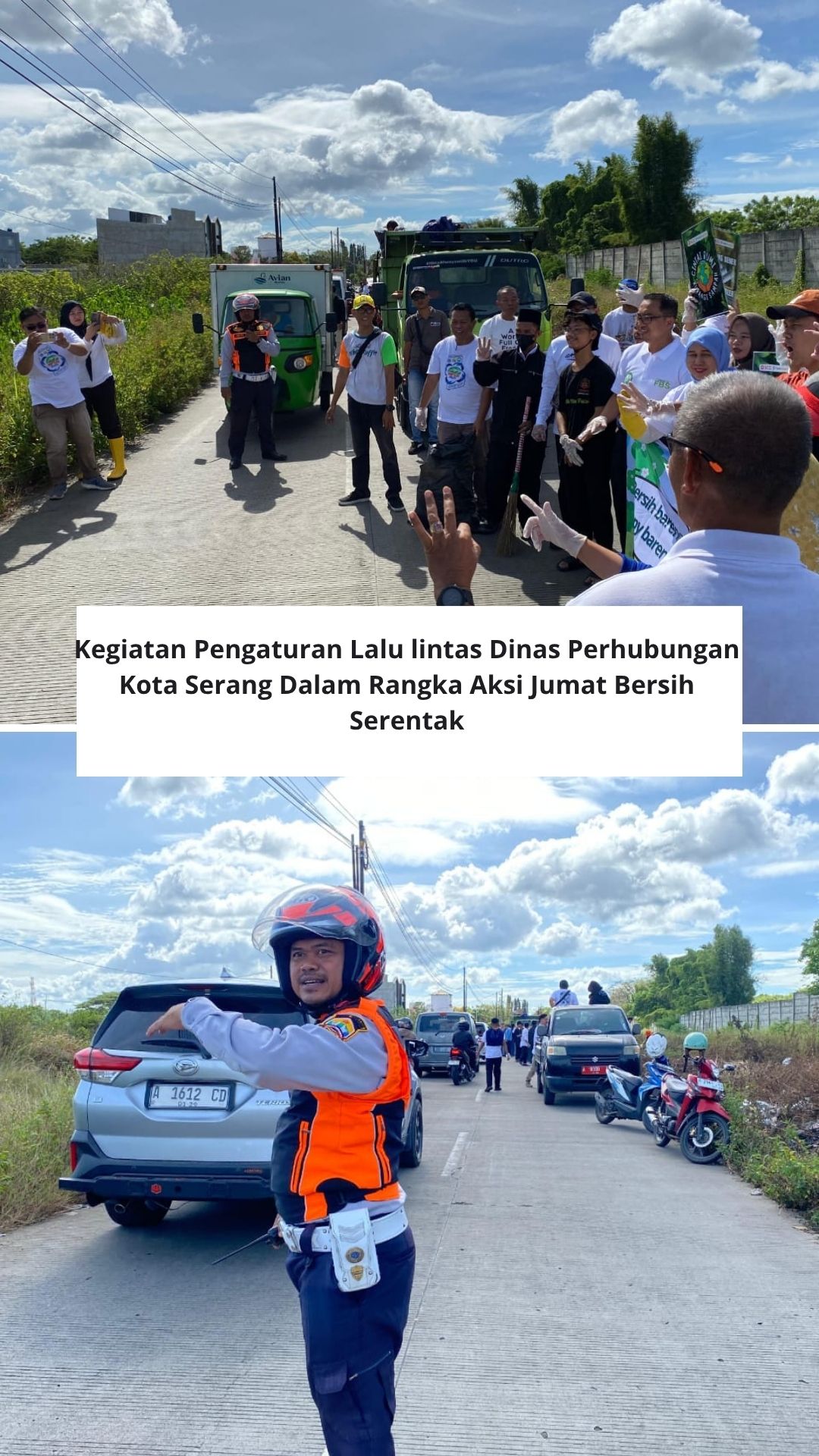 Kegiatan Pengaturan Lalu lintas Dinas Perhubungan Kota Serang dalam rangka kegiatan aksi jumat bersih serentak
