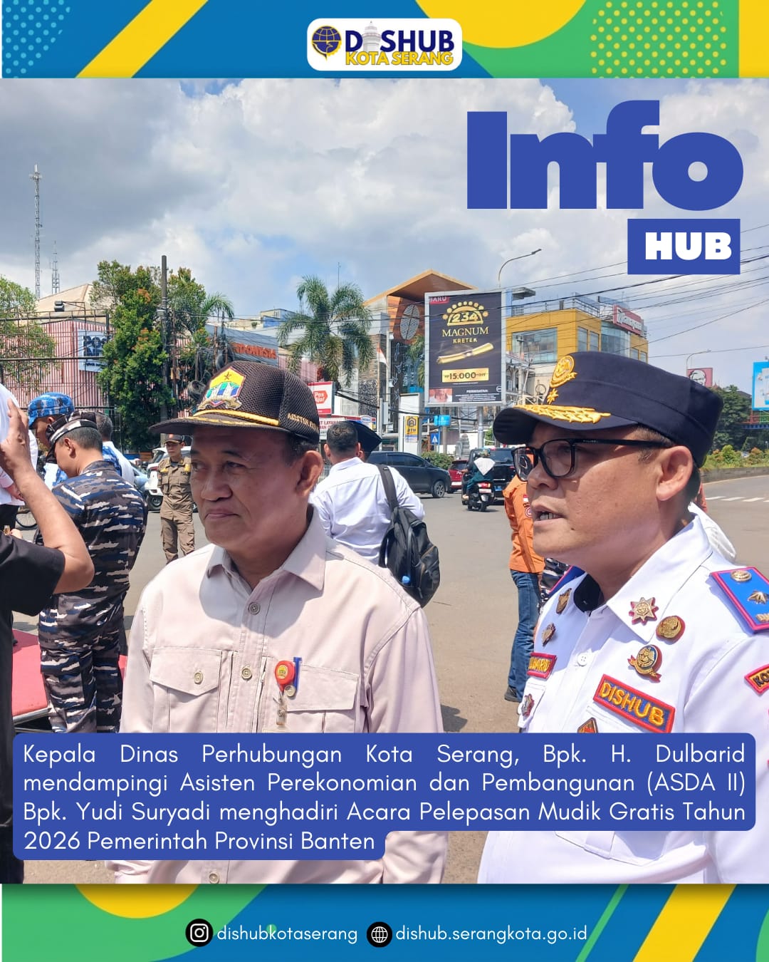 Kegiatan menghadiri acara Pelepasan mudik Gratis tahun 2026 Pemerintah Provinsi Banten